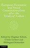 European Economic and Social Constitutionalism after the Treaty of Lisbon