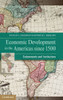 Economic Development in the Americas since 1500