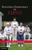 Building Democracy in Japan