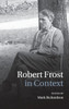 Robert Frost in Context