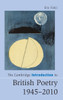 The Cambridge Introduction to British Poetry, 1945-2010