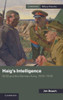 Haig's Intelligence: Ghq and the German Army, 1916 1918