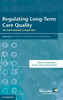 Regulating Long-Term Care Quality