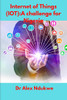 Internet of Things(IOT) : A Challenge for Nigeria