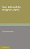 Saint John and the Synoptic Gospels