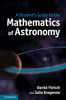 A Student's Guide to the Mathematics of Astronomy
