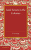 Land Tenure in the Colonies