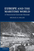 Europe and the Maritime World: A Twentieth Century History