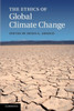 The Ethics of Global Climate Change