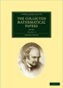 The Collected Mathematical Papers