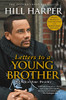 Letters to a Young Brother : Manifest Your Destiny