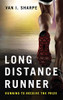 Long Distance Runner: Running to Receive the Prize