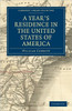 A Year's Residence in the United States of America