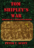 Tom Shipley's War : : Memoirs of a Weekend Warrior