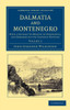 Dalmatia and Montenegro - Volume 2