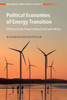 Political Economies of Energy Transition