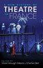 A New History of Theatre in France