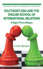 Southeast Asia and the English School of International Relations: A Region-Theory Dialogue