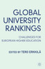 Global University Rankings: Challenges for European Higher Education