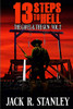 13 Steps to Hell : (Vol. # 2 the Gavel and the Gun)
