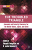 The Troubled Triangle: Economic and Security Concerns for the United States, Japan, and China