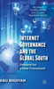 Internet Governance and the Global South: Demand for a New Framework
