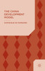 The China Development Model: Between the State and the Market