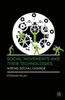Social Movements and Their Technologies: Wiring Social Change