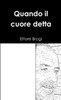 Quando il cuore detta