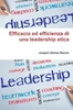 Efficacia ed efficienza di una leadership etica