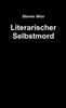 Literarischer Selbstmord