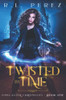 Twisted by Time : A Young Adult Urban Fantasy Romance