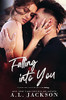 Falling Into You : A Falling Stars Standalone Romance