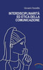 InterdisciplinaritÃ  ed etica della comunicazione
