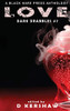 Love : An Dark Microfiction Anthology - 9781925809534