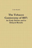 The Tobacco Controversy of 1857: An Early Debate and its Delayed Results