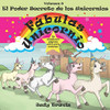 Fábulas Unicornio : El Poder Secreto de los Unicornios