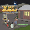 So Said Grandma : Timeless Wisdom from African Sayings