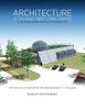 Architecture of the Early Twenty-first Century: A Global Need for Sustainability