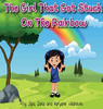 The Girl That Got Stuck On The Rainbow - 9781734672602