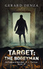 Target : The Bogeyman: An Edward Mendez, P. I. Thriller