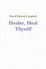 Healer, Heal Thyself