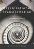 Organizational Transformation: Effectiveness of Transformational Leadership