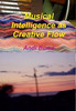 Musical Intelligence as Creative Flow