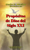 PropÃ³sitos de Dios del Siglo XXI