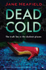 Dead Cold: an Absolutely Gripping Crime Mystery Thriller