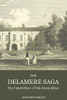 The Delamere Saga : The Untold Story of Vale Royal Abbey