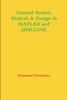 Control System Analysis & Design in MATLAB and SIMULINK