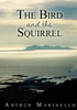 The Bird and the Squirrel