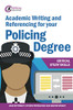 Academic Writing and Referencing for Your Policing Degree